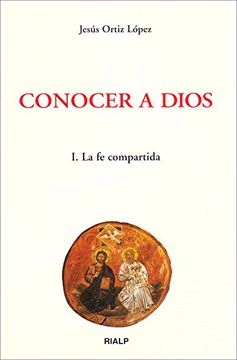 portada conocer a dios. i. la fe compartida (in Spanish)