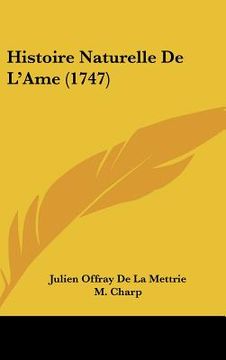 portada histoire naturelle de l'ame (1747) (in English)