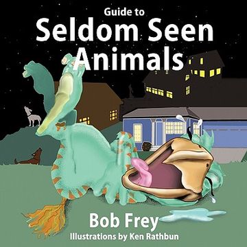 portada guide to seldom seen animals (en Inglés)