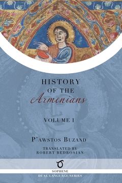 portada Pawstos Buzand's History of the Armenians: Volume 1 (en Inglés)