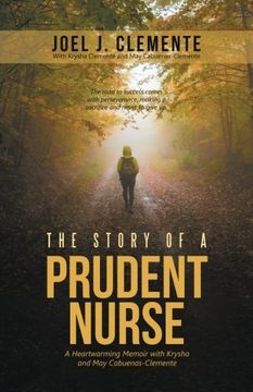 portada The Story of a Prudent Nurse: A Heartwarming Memoir With Krysha and may Cabuenas-Clemente (in English)