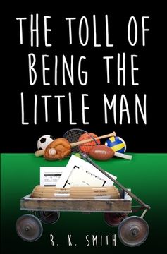 portada The Toll Of Being the Little Man (in English)