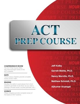 portada ACT Prep Course: The Most Comprehensive ACT Book Available