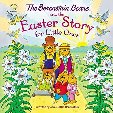 portada The Berenstain Bears and the Easter Story for Little Ones (Berenstain Bears (en Inglés)