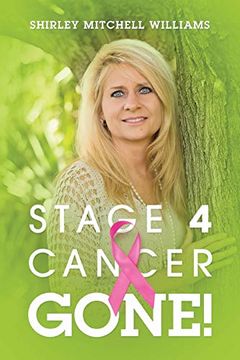 portada Stage 4 Cancer--Gone! 
