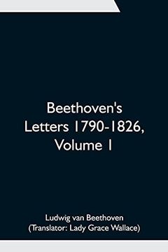 portada Beethoven'S Letters 1790-1826, Volume 1 (en Inglés)