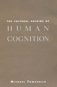 portada The Cultural Origins of Human Cognition (in English)