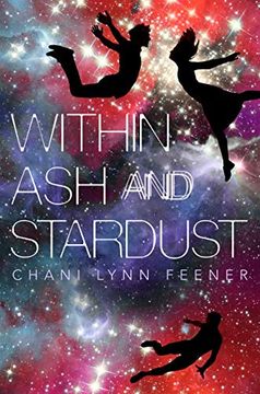 portada Within ash and Stardust (The Xenith Trilogy) 
