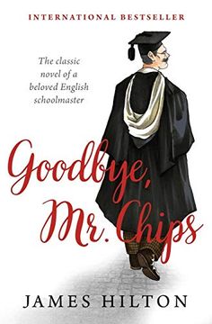 portada Goodbye, mr. Chips: A Novel (in English)