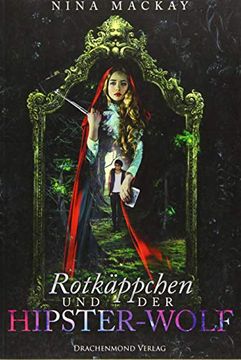 portada Rotkäppchen und der Hipster-Wolf (en Alemán)
