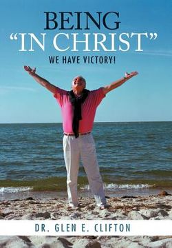 portada being "in christ": we have victory!