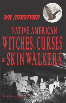 portada We Survived Native American Witches, Curses & Skinwalkers (en Inglés)