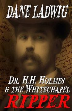 portada Dr. H.H. Holmes and The Whitechapel Ripper (in English)