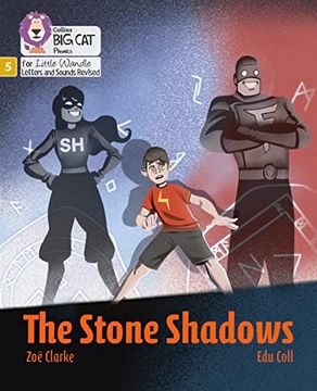 portada Big Cat Phonics for Little Wandle Letters and Sounds Revised - The Stone Shadows: Phase 5 (en Inglés)