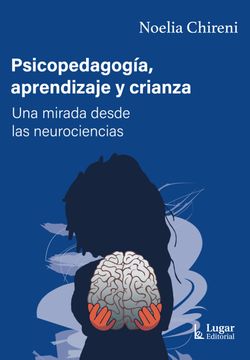 portada Psicopedagogía, Aprendizaje y Crianza - una Mirada Desde las Neurociencias