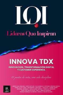 portada INNOVA TDX (Innovación, Transformación Digital y Customer Experience): Líderes que Inspiran (in Spanish)