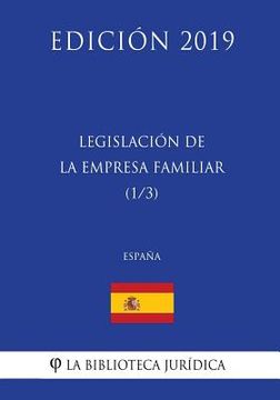 portada Legislación de la Empresa Familiar (1/3) (España) (Edición 2019)