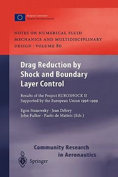 portada drag reduction by shock and boundary layer control: results of the project euroshock ii. supported by the european union 1996-1999 (in English)