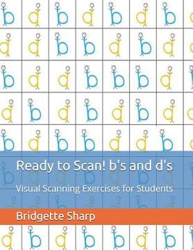 portada Ready to Scan! b's and d's: Visual Scanning Exercises for Students (en Inglés)