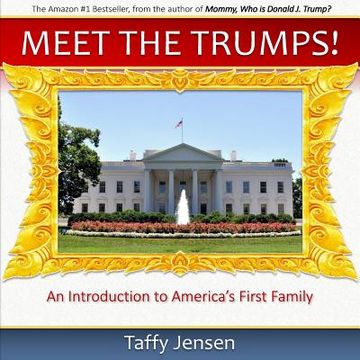 portada Meet the Trumps: An Introduction to America's First Family