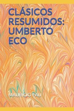portada Clásicos Resumidos: Umberto Eco (in Spanish)