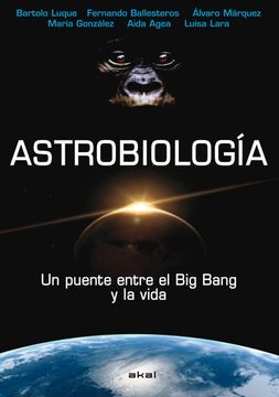 portada Astrobiologia: Un Puente Entre el big Bang y la Vida