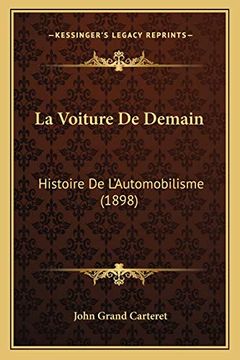 portada La Voiture de Demain: Histoire de L'automobilisme (en Francés)