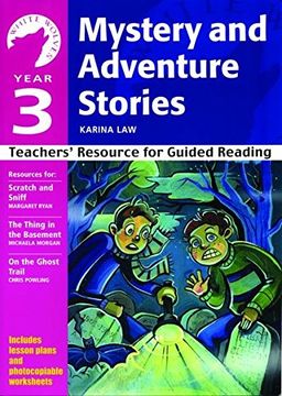 portada Year 3: Mystery and Adventure Stories: Teachers' Resource for Guided Reading (White Wolves: Adventure Stories)