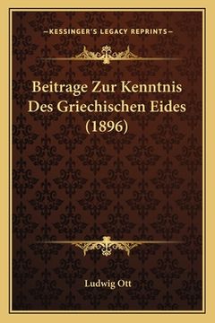portada Beitrage Zur Kenntnis Des Griechischen Eides (1896) (en Alemán)