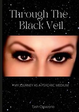 portada Through The Black Veil: My Journey As A Psychic Medium (en Inglés)