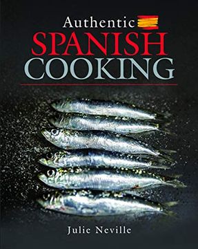 portada Authentic Spanish Cooking (en Inglés)