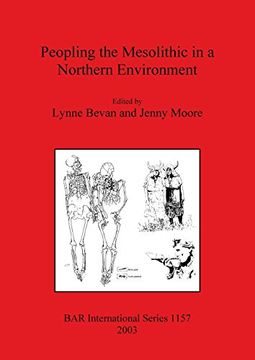 portada peopling the mesolithic in a northern environment