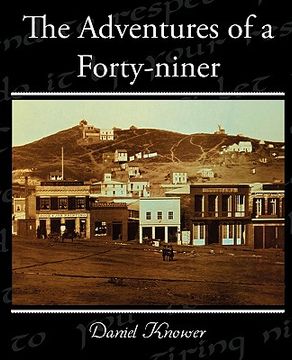 portada the adventures of a forty-niner (en Inglés)