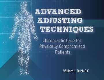 portada Advanced Adjusting Techniques: Chiropractic Care for Physically Compromised Patients (en Inglés)