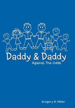 portada daddy & daddy against the odds