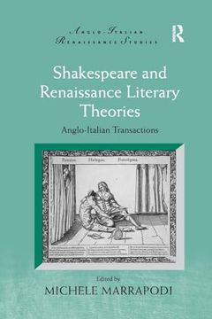 portada Shakespeare and Renaissance Literary Theories (Anglo-Italian Renaissance Studies) (en Inglés)
