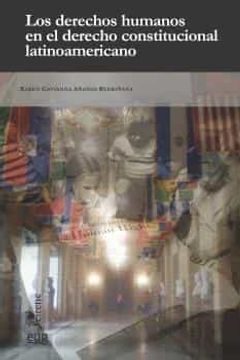 portada Los Derechos Humanos en el Derecho Constitucional Latinoamericano