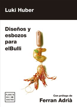 portada Diseños y Esbozos Para Elbulli (Técnicas Culinarias) (in Spanish)