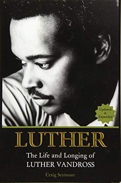 portada Luther: The Life and Longing of Luther Vandross (en Inglés)