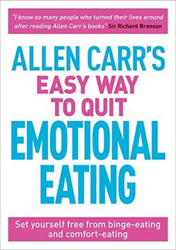 portada Allen Carr's Easy way to Quit Emotional Eating: Set Yourself Free From Binge-Eating and Comfort-Eating (en Inglés)