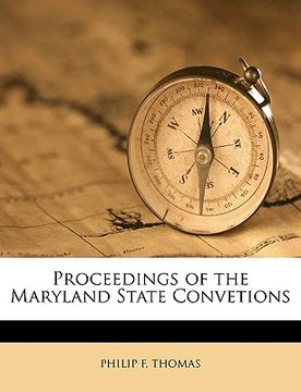 portada proceedings of the maryland state convetions (in English)