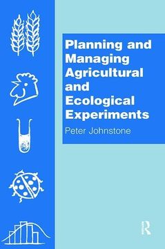 portada Planning and Managing Agricultural and Ecological Experiments (en Inglés)