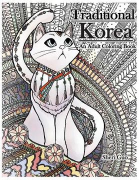 portada Traditional Korea: An Adult Coloring Book (en Inglés)