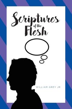 portada Scriptures of the Flesh (en Inglés)