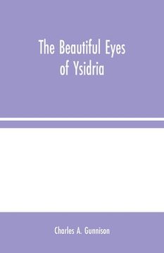 portada The Beautiful Eyes of Ysidria (en Inglés)
