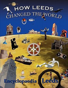 portada how leeds changed the world (in English)