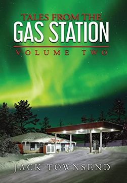 portada Tales From the gas Station: Volume two (en Inglés)