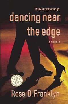 portada Dancing Near The Edge: A gripping psychological thriller with an edge (Novella) Short Read (en Inglés)