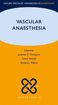 portada Vascular Anaesthesia (Oxford Specialist Handbooks in Anaesthesia) (en Inglés)