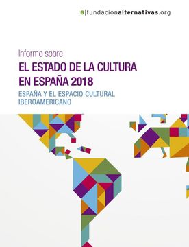 portada Informe Sobre el Estado de la Cultura en España, 2018 [Próxima Aparición] (in Spanish)